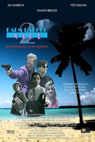 Palm Harbor Vice 2: Brotherhood of the Monkey 1993 on netflix