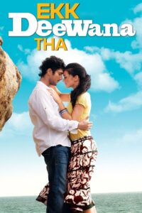 Ekk Deewana Tha 2012 on netflix