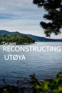 Reconstructing Utøya 2018 on netflix