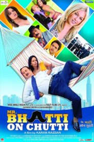 Mr Bhatti on Chutti 2012 on netflix
