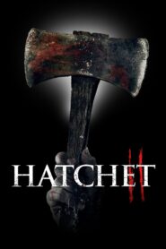 Hatchet II 2010 on netflix