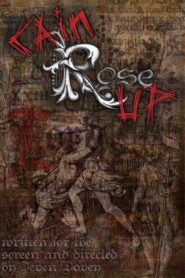 Cain Rose Up 2010 on netflix