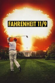 Fahrenheit 11/9 2018 on netflix