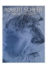 Robert Scheer: Above the Fold 2019 on netflix