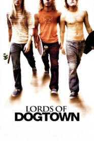 Lords of Dogtown 2005 on netflix