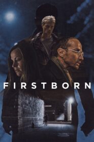 Firstborn 2017 on netflix