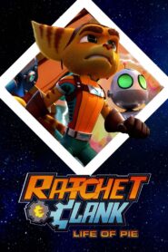 Ratchet and Clank: Life of Pie 2021 on netflix