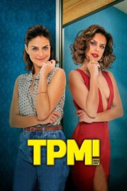 TPM! Meu amor 2023 on netflix
