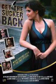 Get The Sucker Back 2018 on netflix