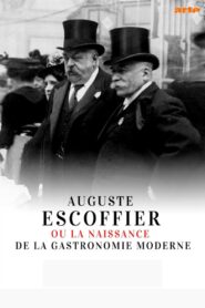 Auguste Escoffier: The Birth of Haute Cuisine 2020 on netflix