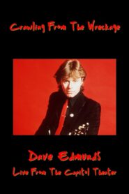 Crawling From the Wreckage: Dave Edmunds Live at the Capitol Theater 1985 on netflix