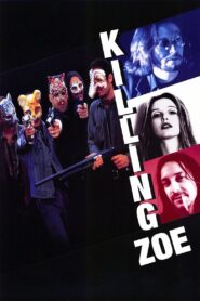 Killing Zoe 1993 on netflix