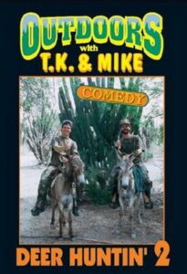 Outdoors with T.K. and Mike: Deer Huntin’ 2 1996 on netflix