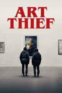 Art Thief 2023 on netflix