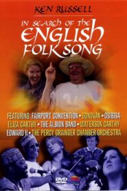 Ken Russell: In Search of the English Folk Song 1997 on netflix