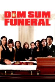 Dim Sum Funeral 2008 on netflix