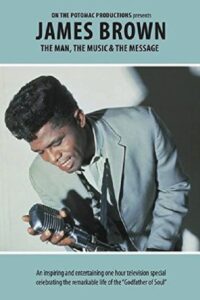James Brown – The Man, The Music & The Message 2014 on netflix