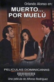 Muerto… por Muelú 1997 on netflix