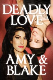 Deadly Love: Amy & Blake 2024 on netflix