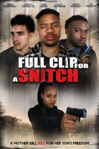 Full Clip for a Snitch 2024 on netflix