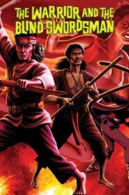 The Warrior and The Blind Swordsman 1983 on netflix