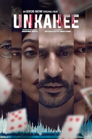 Unkahee 2020 on netflix