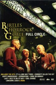 Birtles Shorrock Goble Full Circle 2003 on netflix