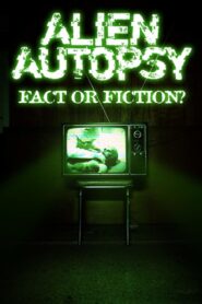 Alien Autopsy: (fact or fiction?) 1995 on netflix