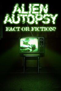 Alien Autopsy: (fact or fiction?) 1995 on netflix