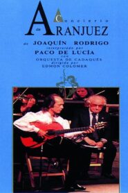 Paco de Lucia – Concierto de Aranjuez 1991 on netflix