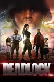 Deadlock 2021 on netflix