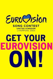 Get Your Eurovision On! 2023 on netflix