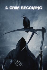 A Grim Becoming 2014 on netflix