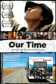 Our Time 2009 on netflix