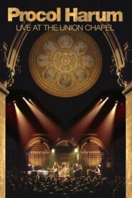 Procol Harum: Live at the Union Chapel 2011 on netflix