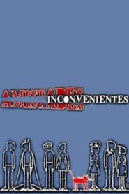 Amistades inconvenientes 2008 on netflix