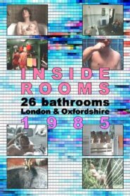 Inside Rooms: 26 Bathrooms, London & Oxfordshire 1985 on netflix