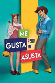 Me gusta, pero me asusta 2017 on netflix