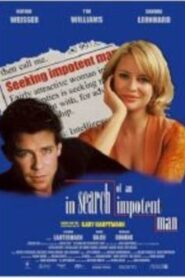 In Search of an Impotent Man 2003 on netflix