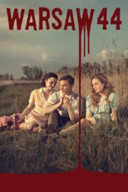 Warsaw 44 2014 on netflix