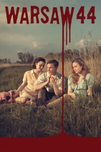 Warsaw 44 2014 on netflix