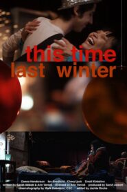 This Time Last Winter 2010 on netflix
