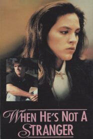 When He’s Not a Stranger 1989 on netflix