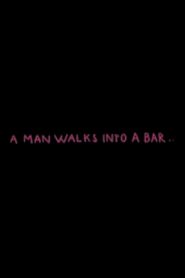 A Man Walks Into a Bar 2013 on netflix