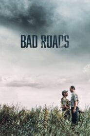 Bad Roads 2021 on netflix