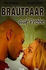 Brautpaar auf Probe 2005 on netflix