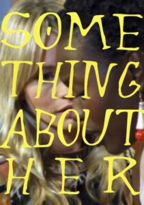 Something About Her 2021 on netflix