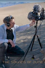 The Sounds of Dune: Behind the Scenes with Denis Villeneuve 2022 on netflix