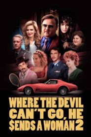 Where the Devil Can’t Go, He Sends a Woman 2 2023 on netflix