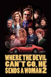 Where the Devil Can’t Go, He Sends a Woman 2 2023 on netflix